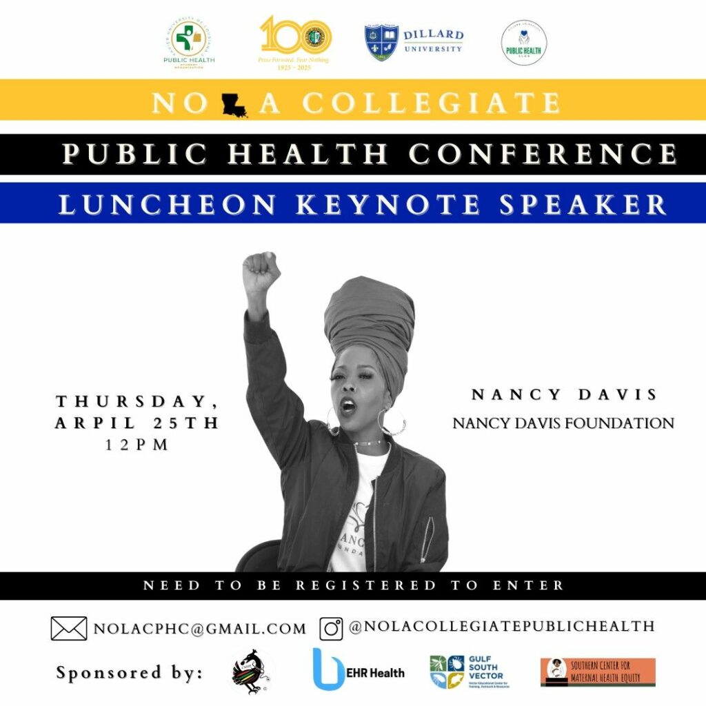 NOLA Collegiate Public Health Conference Keynote Speaker Nancy Davis- April 25th, 2024